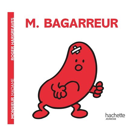 MONSIEUR BAGARREUR