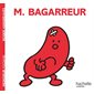 MONSIEUR BAGARREUR