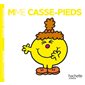 MADAME CASSE-PIEDS