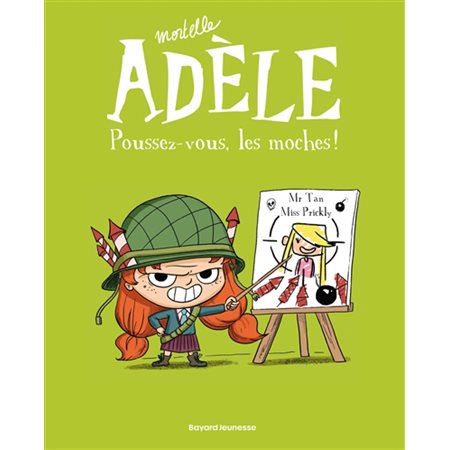 Poussez-vous, les moches !, Tome 5, Mortelle Adèle