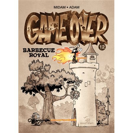 Barbecue royal, Tome 12, Game over