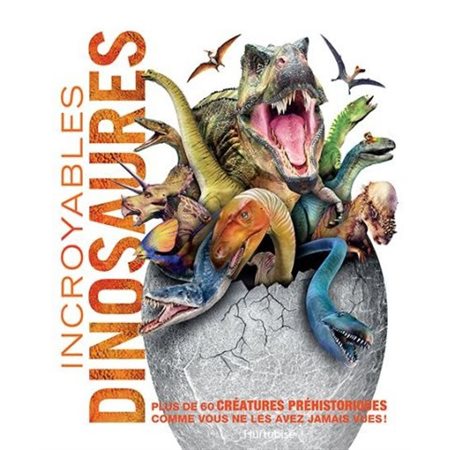 Incroyables dinosaures