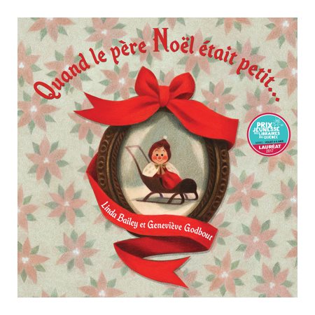 Quand le père Noël était petit...