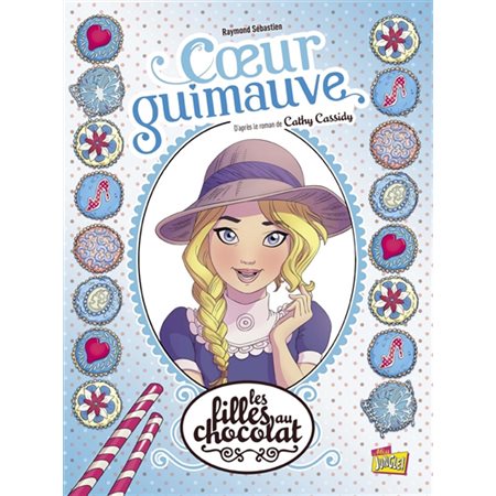 Coeur guimauve, Tome 2, Les filles au chocolat