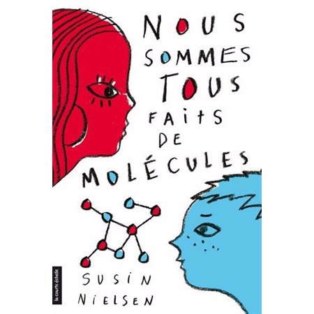 Nous sommes tous faits de molécules