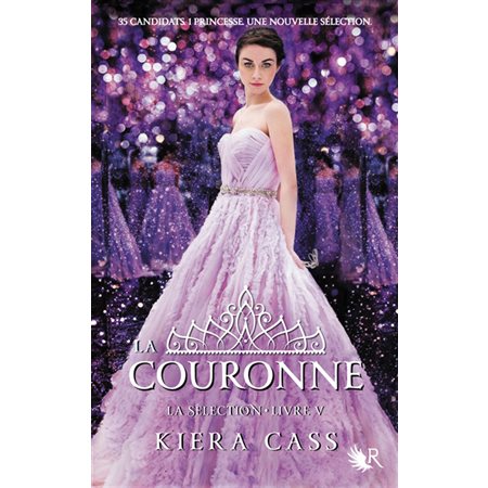 La couronne, Tome 5, La sélection