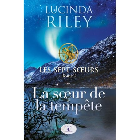 La soeur de la tempête, tome 2, Les sept soeurs