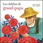 Les dahlias de grand-papa