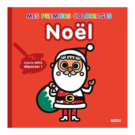 Mes premiers coloriages: Noël 1X(N / R) BRISÉ