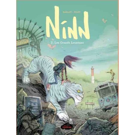 Les Grands Lointains, Tome 2, Ninn