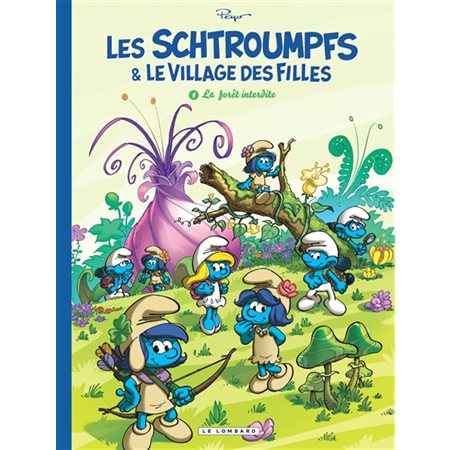 La forêt interdite, Tome 1, Les Schtroumpfs & le village des filles