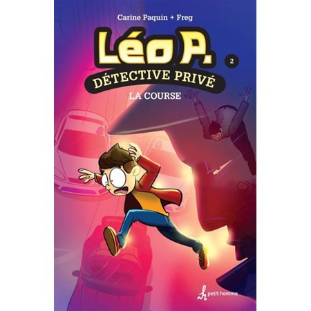 La course, Tome 2, Léo P., détective privé