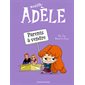 Parents à vendre, Tome 8, Mortelle Adèle