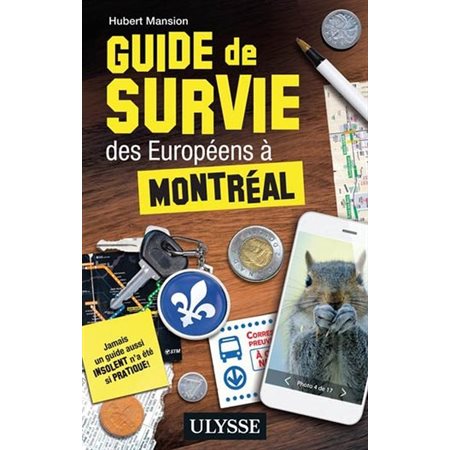 Guide de survie des Européens à Montréal