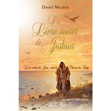 Les saisons de l'accomplissement, Tome 2, Le livre secret de Jeshua