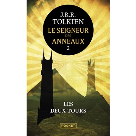 Les deux tours, Tome 2, Le seigneur des anneaux