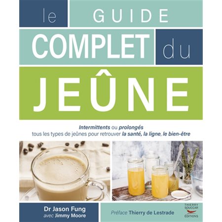 Le guide complet du jeûne