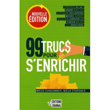 99 trucs pour s'enrichir