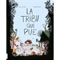 La tribu qui pue