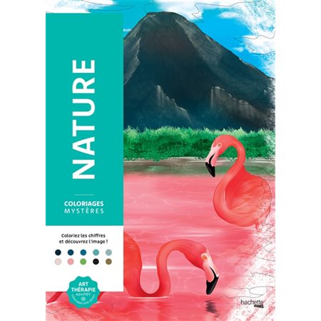 Nature: 100 coloriages mystères inédits