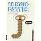 Le mille-pattes, Tome 11, Les petits dégoûtants