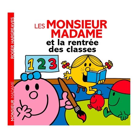 Les Monsieur Madame et la rentrée des classes