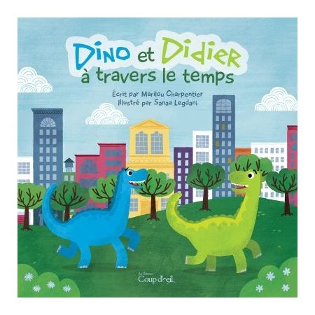 Dino et Didier a travers le temps