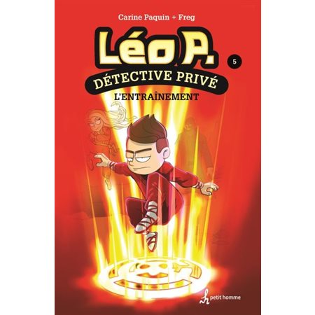 L'entraînement, Tome 5, Léo P., détective privé