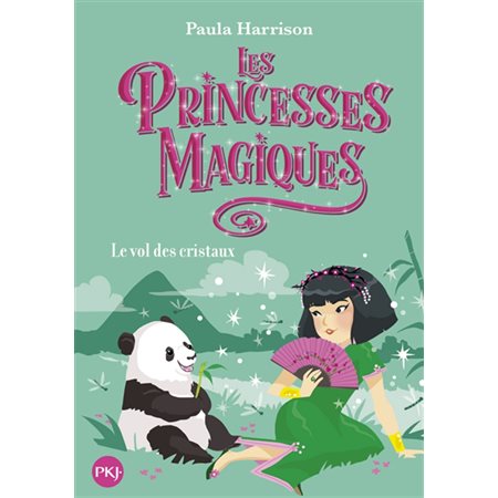 Les princesses magiques, T.4, Vol des cristaux (1 x N / R)