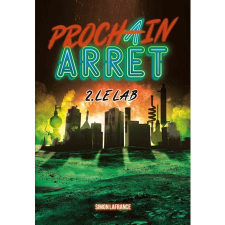 Prochain arrêt, tome 2