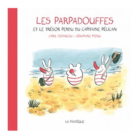 Les Parpadouffes et le trésor perdu du Capitaine Pélican (2 x N / R)