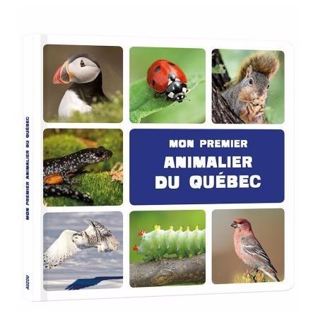 Mon premier animalier du Québec