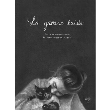 La grosse laide