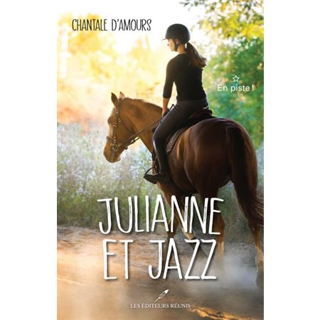 En piste !, Tome 1, Julianne et Jazz