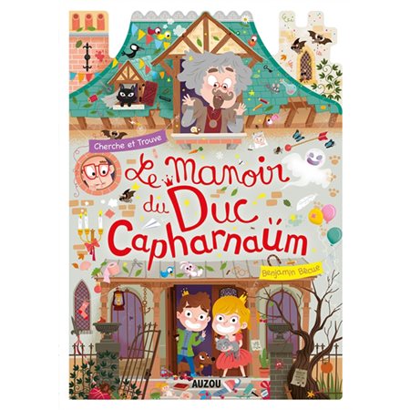 Le manoir du duc Capharnaüm