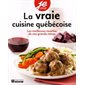 La vraie cuisine québécoise