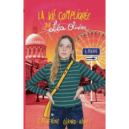 Perdue, Tome 1, La vie compliquée de Léa Olivier (9 à 12 ans)  1X(N / R) BRISÉ