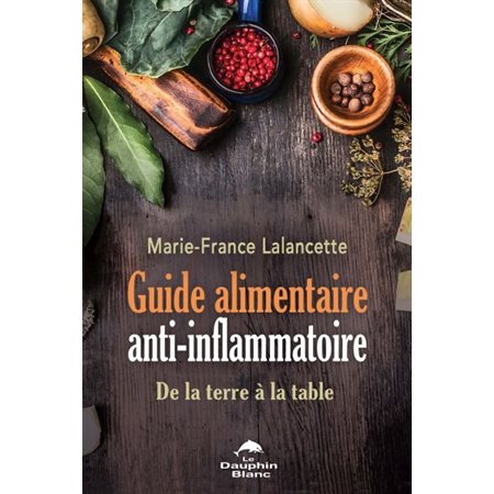 Guide alimentaire anti-inflammatoire