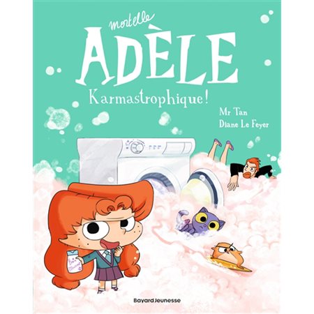 Karmastrophique, Tome 17, Mortelle Adèle