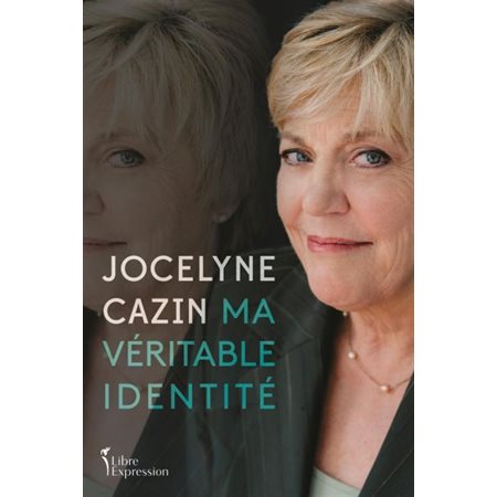 Ma véritable identité