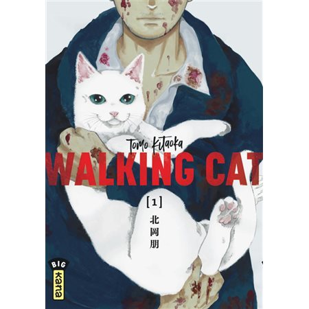 Walking cat, tome 1