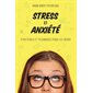 Stress et anxiété :  stratégies et techniques pour les gérer  1X(N / R) BRISÉ