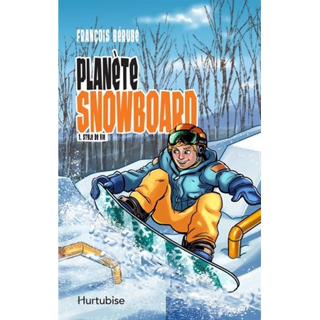 Style de vie, Tome 1, Planète snowboard