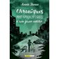 Chroniques post-apocalyptiques d'une jeune entêtée, tome 2