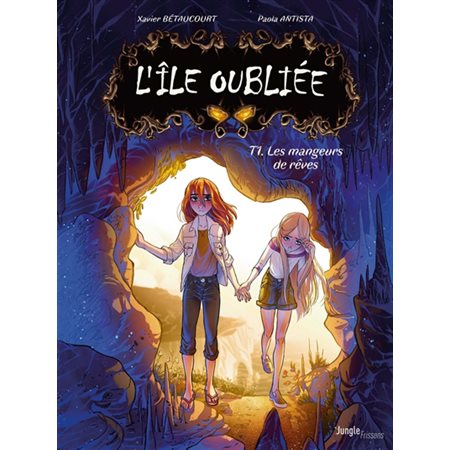 Les mangeurs de rêves, Tome 1, L'île oubliée