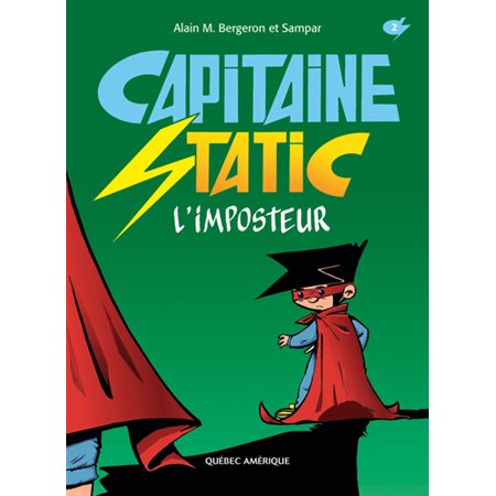 Capitaine Static t.2: l'imposteur