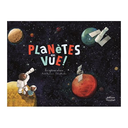 Planètes en vue !