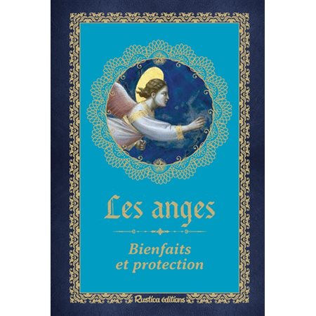 Les anges : bienfaits et protection