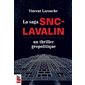 La saga SNC-Lavalin