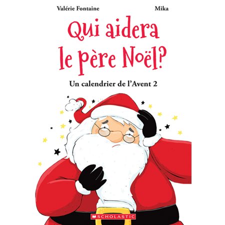 Qui aidera le pere Noel, Calendrier de l'avant 2